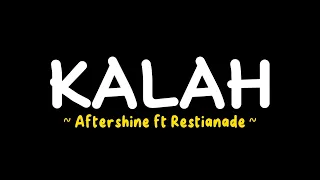 aftershine kalah lirik lagu 