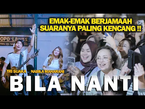 Download MP3 BILA NANTI - NABILA MAHARANI FT TRI SUAKA