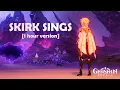 Download Lagu Skirk Sings [1 HOUR VERSION]