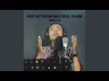 Download Lagu Ansyadtukum Nasyidal Islami