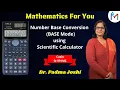Number Base Conversion BASE Mode using Scientific Calculator Casio fx-991MS