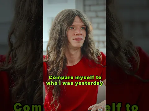 "I just try to compare myself to who I was yesterday." - Sawyer Hill