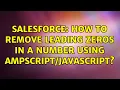 Salesforce How to remove leading zeros in a number using 2 Solutions