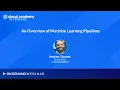 An Overview of Machine Learning Pipelines