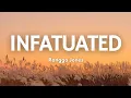 Infatuated - Rangga Jones | Song Lyrics