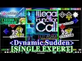 Dynamic Sudden DDR A Illegal Function Call U1-ASAMi SINGLE EXPERT Clap
