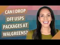 Can I drop off USPS packages at Walgreens