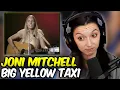Lagu Joni Mitchell - Big Yellow Taxi | FIRST TIME REACTION