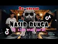 Lagu DJ NASIB BUNGA SLOW BIKIN CANDU YANG DI TIKTOK BY YANZ TUBE 