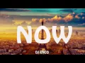 Lagu Now - DJ ENCO