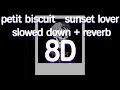 Download Lagu Petit Biscuit - Sunset lover (slowed down + reverb) 8D