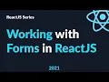 ReactJS Tutorial 14 - Working with Forms in ReactJS