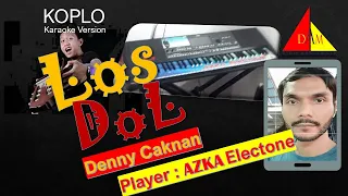 Download Denny Caknan - LOS DOL KARAOKE  KOPLO ( Lirik Tanpa Vokal ) || AZKA Electone MP3