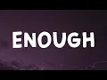 Download Lagu Charlieonnafriday - Enough (Lyrics)