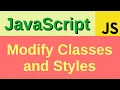 Modify classes and styles - Basic JavaScript Fast 54 className classList getComputedStyle