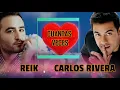 CARLOS RIVERA, REIK-CUANTAS VECES (LETRA/LYRICS)