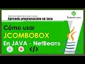 Como usar JCOMBOBOX Java NetBeans SELECCIONAR LIMPIAR ADDITEM INDEX JCOMBOBOX NetBeans
