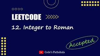 12 Integer to Roman Problem Solve in Python - LeetCode Solutions
