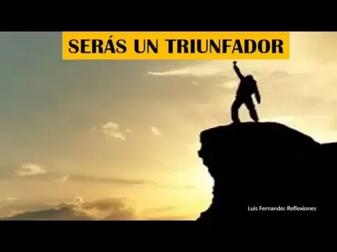 Download MP3 SERÁS UN TRIUNFADOR - REFLEXIÓN -  VOZ: LUIS FERNANDO SOSA
