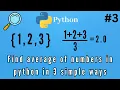 calculate average of numbers using python programming in 3 simple ways