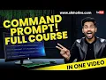 Command Prompt Full Course Zero to Hero Best for IT Professionals cybersecurity beginners - Hindi