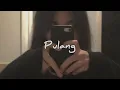 Download Lagu Pulang - Insomniacks (slowed + reverb)