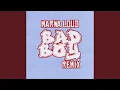 Download Lagu Bad boy (Remix)