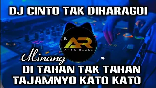 Download DJ Cinto Tak Diharagoi Remix Minang Sloww Bass Viral Terbaru 2023 MP3