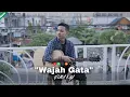 Download Lagu FADHIL MJF - WAJAH GATA - LAGU ACEH TERBARU 2024 (OMV)