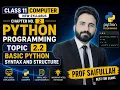2 2 Basic Python Syntax and Structure Python Programming Lecture Prof Saifullah