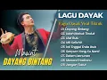 Download Lagu DAYANG BINTANG - Mawat | LAGU DAYAK VIRAL POPULER || UDAH MABUK TINDUK | FULL ALBUM 2025
