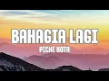Lagu Piche Kota - Bahagia Lagi (Lyric Video)
