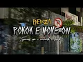 Download Lagu POKOK E MOVE ON - PEDHOZA (speed up+ reverb+ lirik) | Overlay vibes