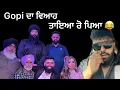 Lagu gopi da ਵਿਆਹ 😂bhalwaan786 10.M views #ontrending #gopishoker 