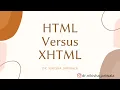 HTML Tutorial 39 - HTML versus XHTML Differences Theory Example Hindi