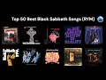 Top 50 Best Black Sabbath Songs RYM Rate your music RYM Ozzy Osbourne RIP