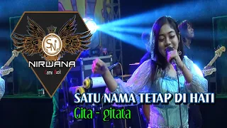 Download Satu Nama Tetap Di Hati - Gita Gitata || Nirwana come back || Live Kepuhsari - Kudu - Jombang MP3