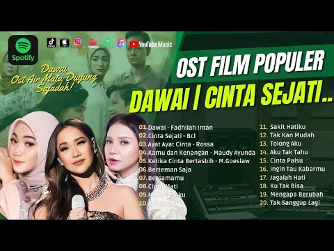 Download MP3 FADHILAH INTAN - DAWAI OST. FILM AIR MATA DI UJUNG SAJADAH | CINTA SEJATI | LAGU POP TERPOPULER 2023