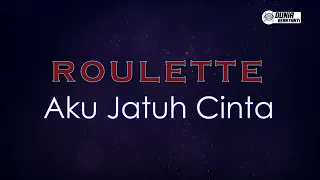 Download Roulette - Aku Jatuh Cinta ( Karaoke Version ) MP3