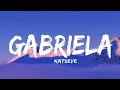 Lagu KATSEYE - Gabriela (Lyrics)