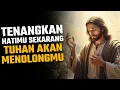 Lagu DOA PENUH KUASA HARI INI UNTUK MENEMUKAN DAMAI DI TENGAH MASALAH
