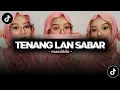DJ TENANG LAN SABAR MASDDDHO || DJ JAWA VIRAL SOUND TIKTOK TERBARU 2025
