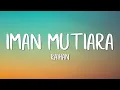 Download Lagu Raihan - Iman Mutiara (Lirik)