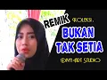 Remik Bukan Tak Setia - OT Putra Nada