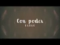 Barak - Con Poder (Video Letra)