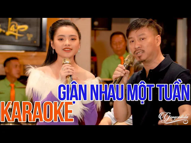 Giận Nhau Một Tuần (Song Ca)