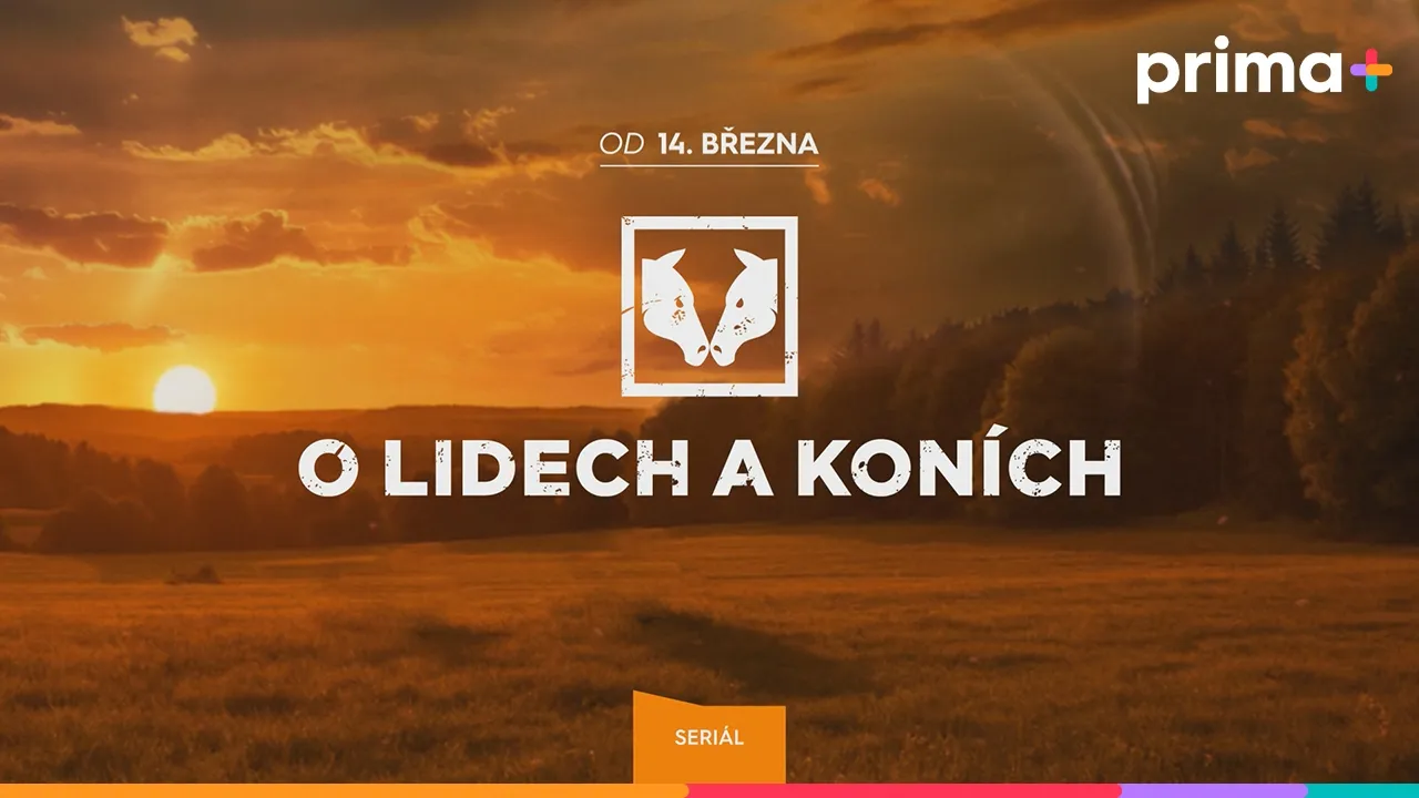 prima+ — O Lidech a koních — Seriál od 14. března (YouTube video ad)