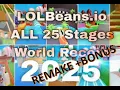 Lolbeans All 25 Stages Best Speedruns 2025 Jan Feb 2026 REMAKE