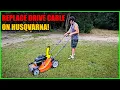 How To Replace Self Propelled Drive Cable on Husqvarna Push Lawnmower Self Propelled Not Working