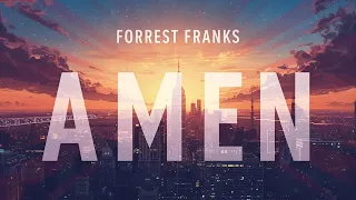 forrest frank amen full lyrics sing along elevation worship